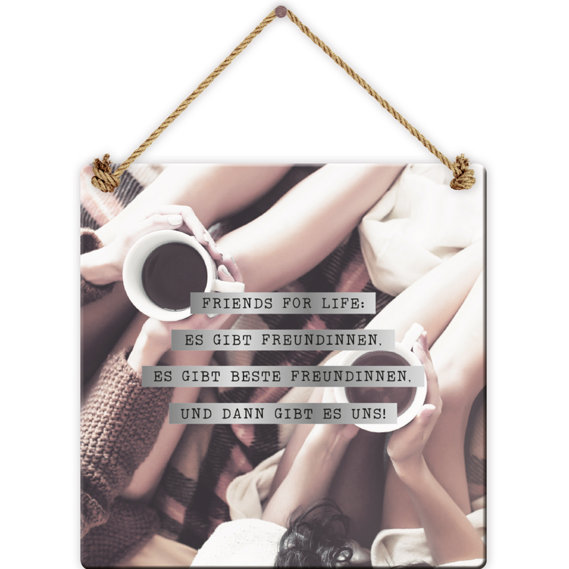 Be-happy-Schild "Friends for Life"