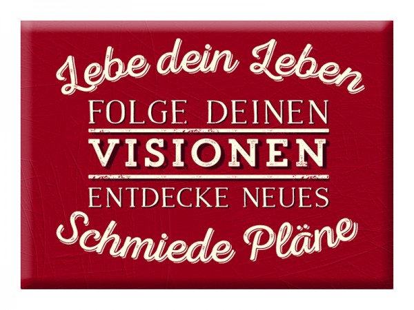 Magnet "Lebe dein Leben"