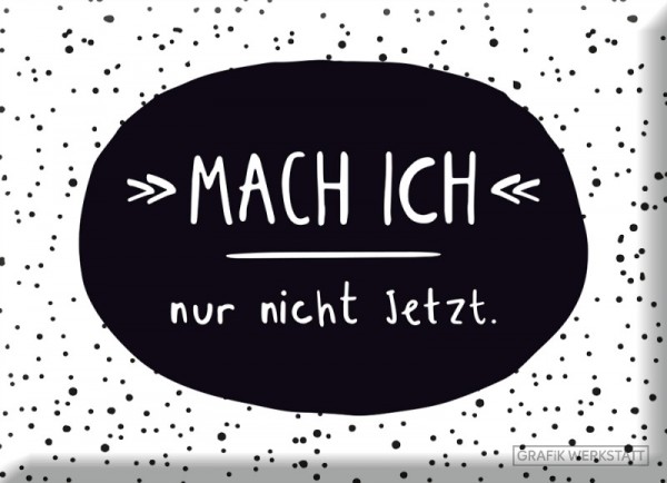 Magnet "Mach ich"